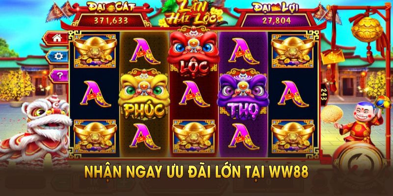 Nhận ngay ưu đãi lớn tại WW88 cho sảnh Slot game 